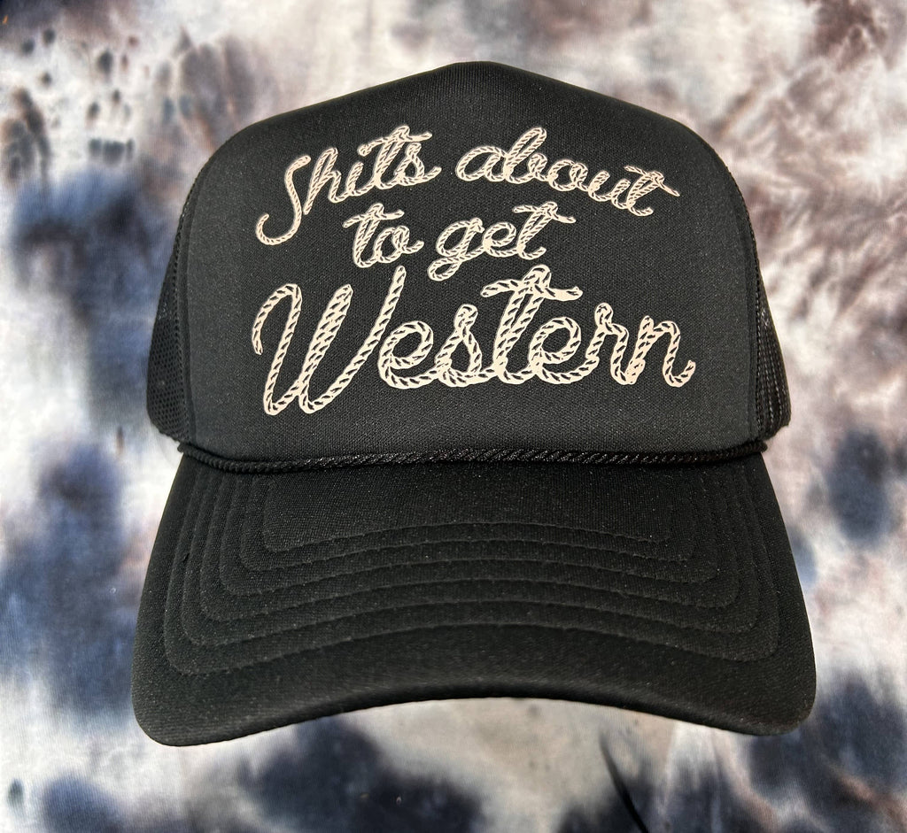 Shits About To Get Western Trucker Hat | Western Cap | Rodeo